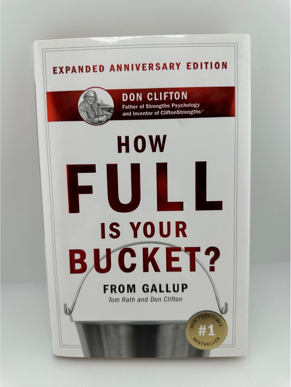 How Full Is Your Bucket Expanded Anniversary Ed HC Gallup